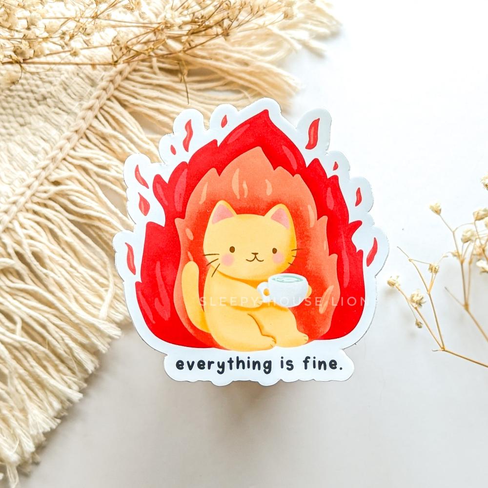 cat in flames with everything is fine quote