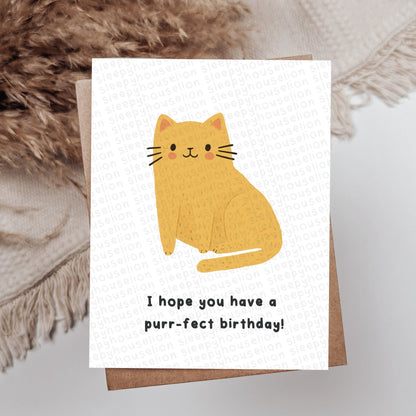 I HOPE YOU HAVE A PURR-FECT BIRTHDAY GREETING CARD