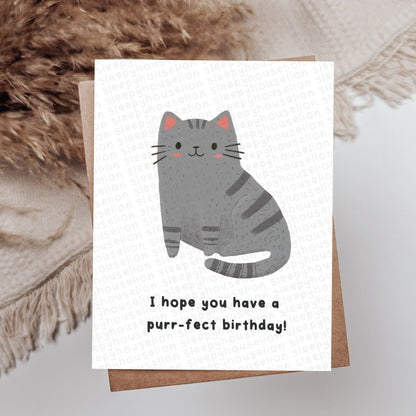 I HOPE YOU HAVE A PURR-FECT BIRTHDAY GREETING CARD